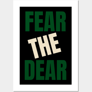 fear the dear Posters and Art